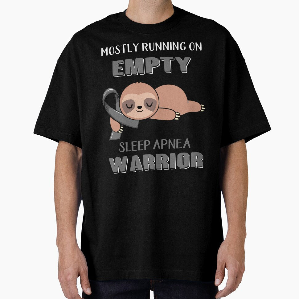 Mostly Running On Empty Sleep Apnea Warrior by Brad-FI Unisex T-shirt, Sweatshirt, Hoodie, Long Sleeve Tee - T-Shirt, Sweatshirt, Hoodie