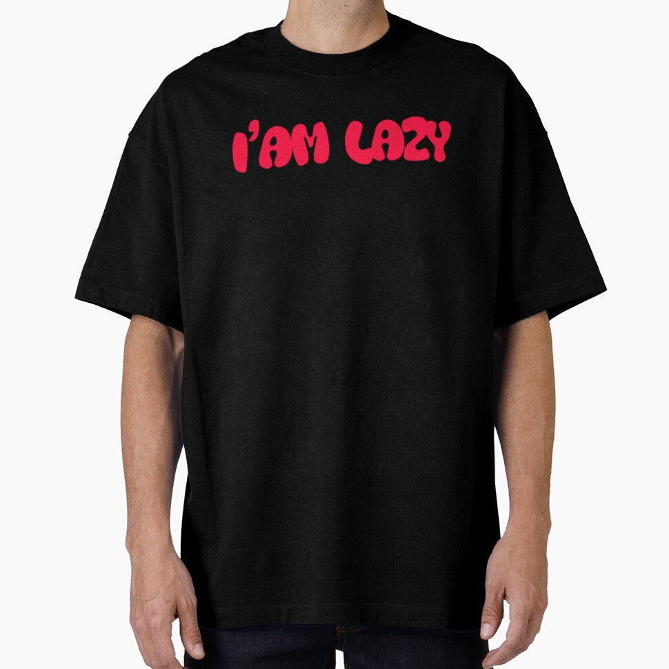 I'am Lazy by kattilako Unisex T-shirt, Sweatshirt, Hoodie, Long Sleeve Tee - T-Shirt, Sweatshirt, Hoodie