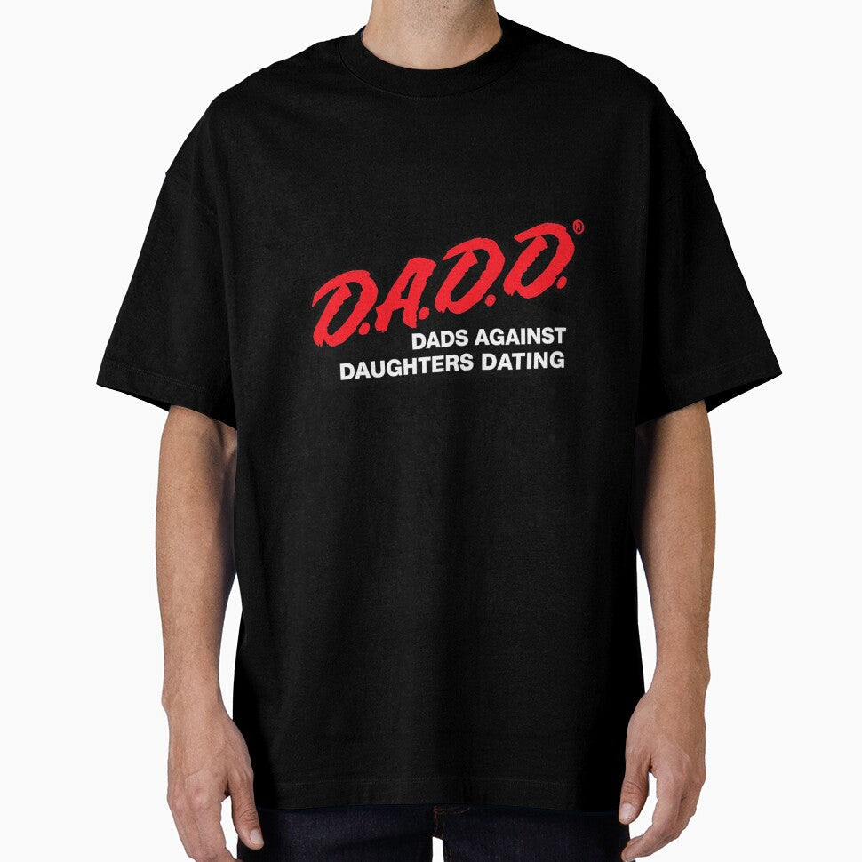 DADD Dads Against Daughters Dating Funny Dad Humor by Dujosufot Unisex T-shirt, Sweatshirt, Hoodie, Long Sleeve Tee - T-Shirt, Sweatshirt, Hoodie