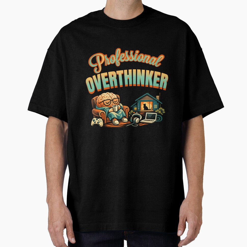 Professional Overthinker Funny Introvert Humor Overthinking Meme Design by Nubrixa-Studio Unisex T-shirt, Sweatshirt, Hoodie, Long Sleeve Tee - T-Shirt, Sweatshirt, Hoodie