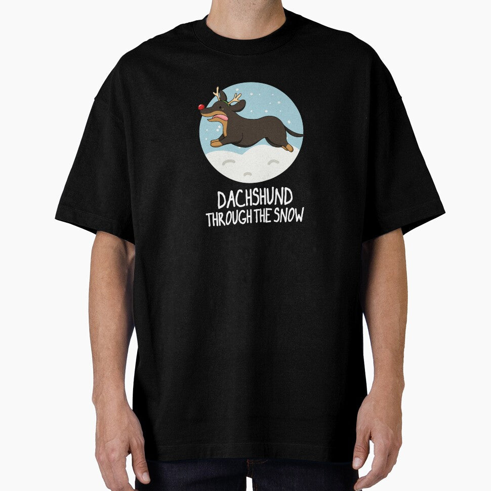 Dachshund Through The Snow Funny Christmas Puns (Dark BG) by punnybone Unisex T-shirt, Sweatshirt, Hoodie, Long Sleeve Tee - T-Shirt, Sweatshirt, Hoodie