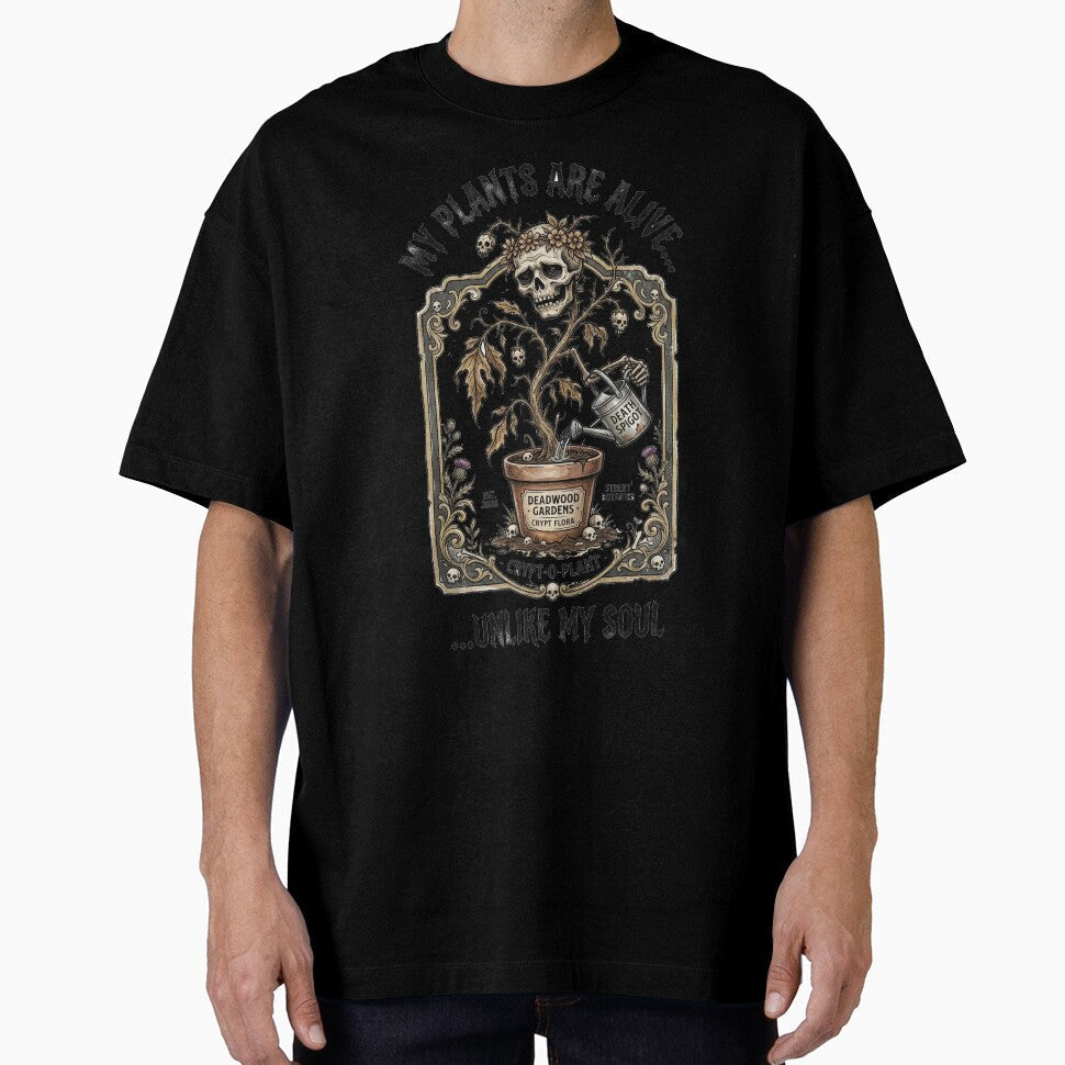 My Plants Are Alive... Unlike My Soul by DeadlyWhisper Unisex T-shirt, Sweatshirt, Hoodie, Long Sleeve Tee - T-Shirt, Sweatshirt, Hoodie