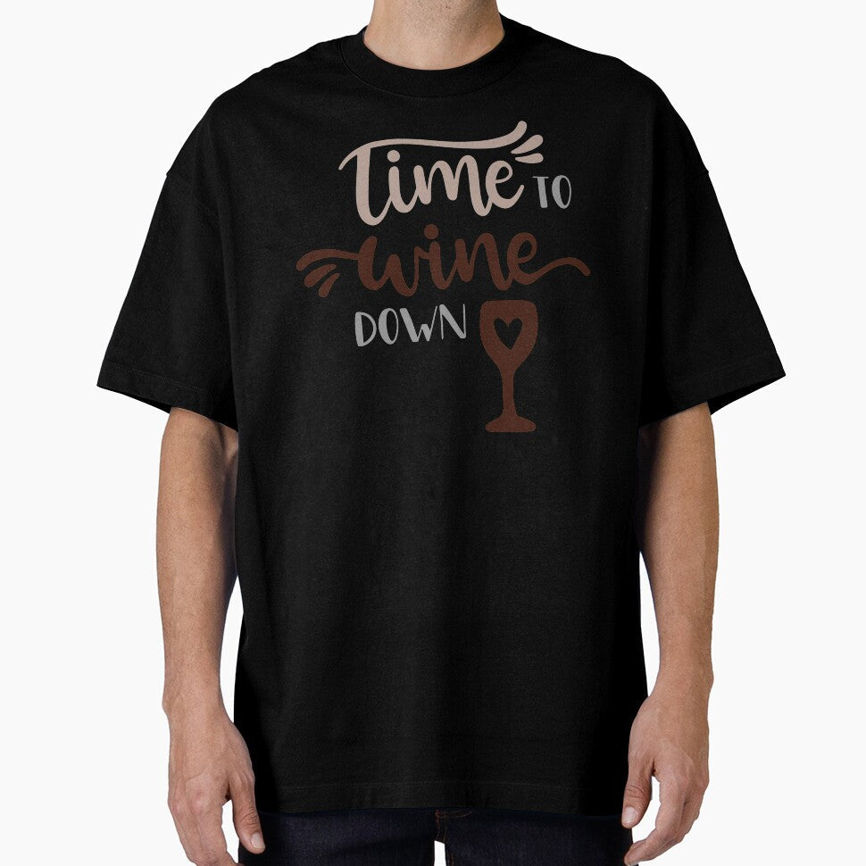 Time To Wine Down by SportyDogShop Unisex T-shirt, Sweatshirt, Hoodie, Long Sleeve Tee - T-Shirt, Sweatshirt, Hoodie