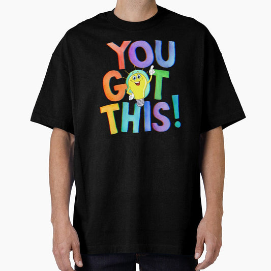 "You Got This" inspirational, motivational, encouraging, bright colors, light bulb moment by karinasalwaszka - T-Shirt, Sweatshirt, Hoodie