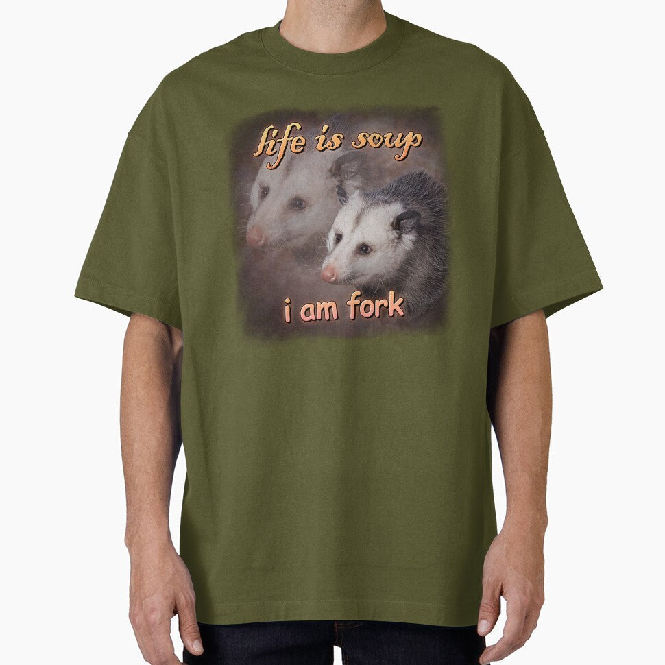 Life is soup, I am fork possum word art by snazzyseagull Unisex T-shirt, Sweatshirt, Hoodie, Long Sleeve Tee - T-Shirt, Sweatshirt, Hoodie