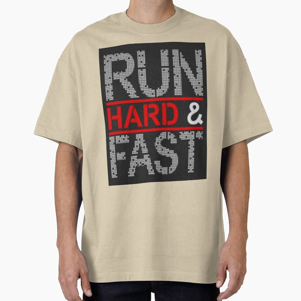 Run Hard And Fast Printed T-Shirt by storeInsight Unisex T-shirt, Sweatshirt, Hoodie, Long Sleeve Tee - T-Shirt, Sweatshirt, Hoodie