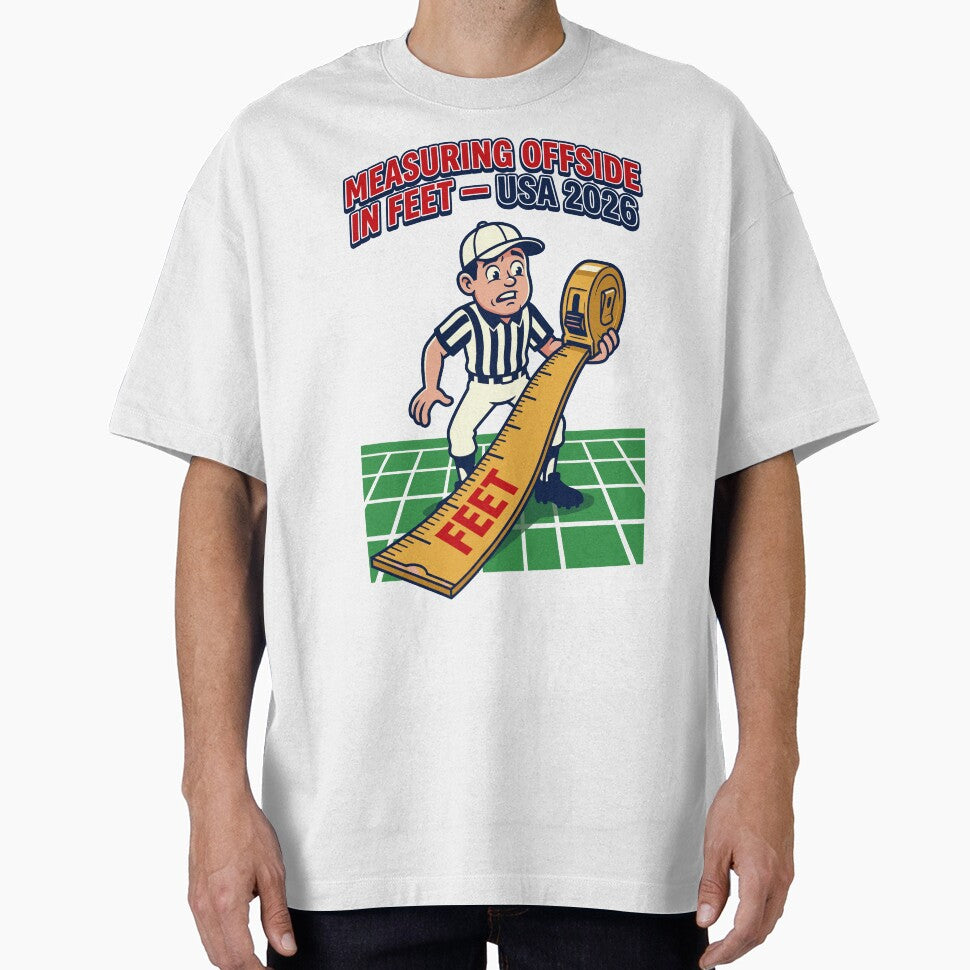 Measuring Offside in Feet  USA 2026 V1 by 1RSN Unisex T-shirt, Sweatshirt, Hoodie, Long Sleeve Tee - T-Shirt, Sweatshirt, Hoodie