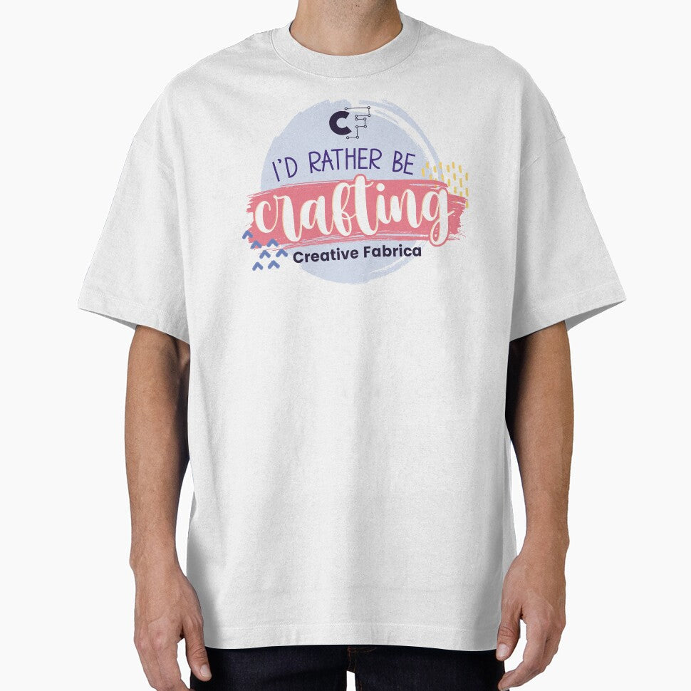 Creative Fabrica "I'd Rather be Crafting" Quote by CFMerch Unisex T-shirt, Sweatshirt, Hoodie, Long Sleeve Tee - T-Shirt, Sweatshirt, Hoodie
