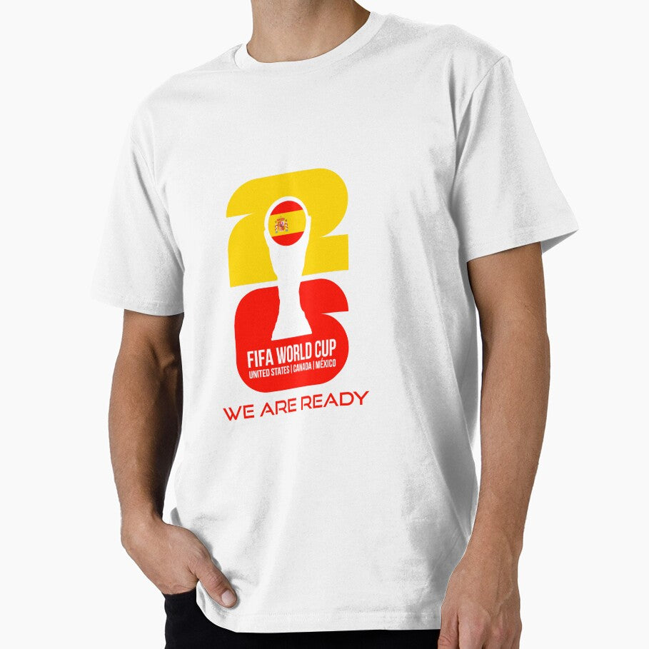 Spain World Cup 2026 We Are Ready Trophy Sticker by topprinting Unisex T-shirt, Sweatshirt, Hoodie, Long Sleeve Tee - T-Shirt, Sweatshirt, Hoodie