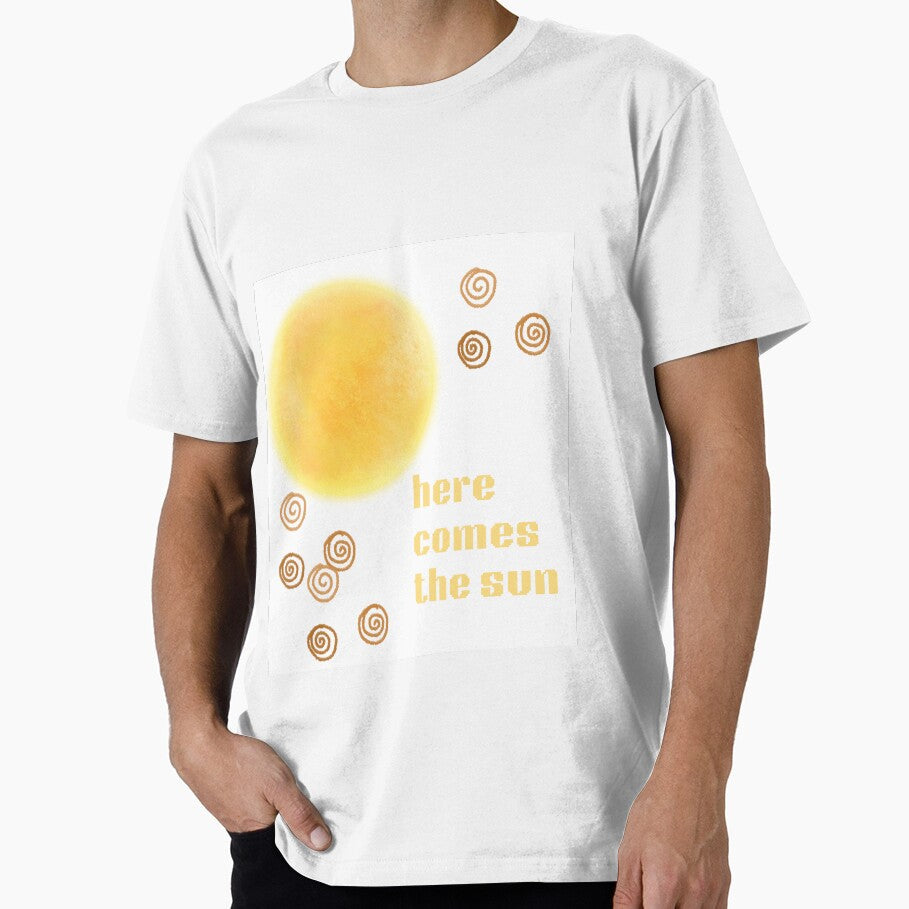 here comes the sun by xuecrafts Unisex T-shirt, Sweatshirt, Hoodie, Long Sleeve Tee - T-Shirt, Sweatshirt, Hoodie