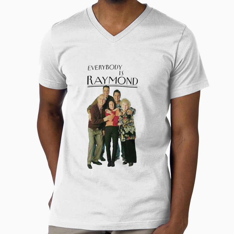 Everybody is Raymond by Lachie Roach Unisex T-shirt, Sweatshirt, Hoodie, Long Sleeve Tee - T-Shirt, Sweatshirt, Hoodie