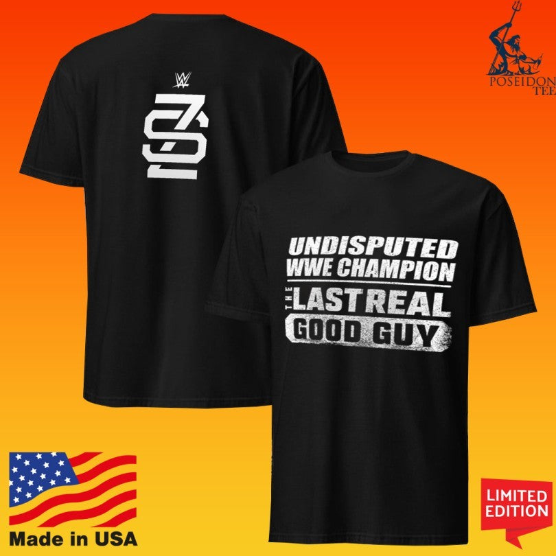 Undisputed Champion The Last Real Good Guy T-shirt Unisex T-shirt, Sweatshirt, Hoodie, Long Sleeve Tee - T-Shirt, Sweatshirt, Hoodie