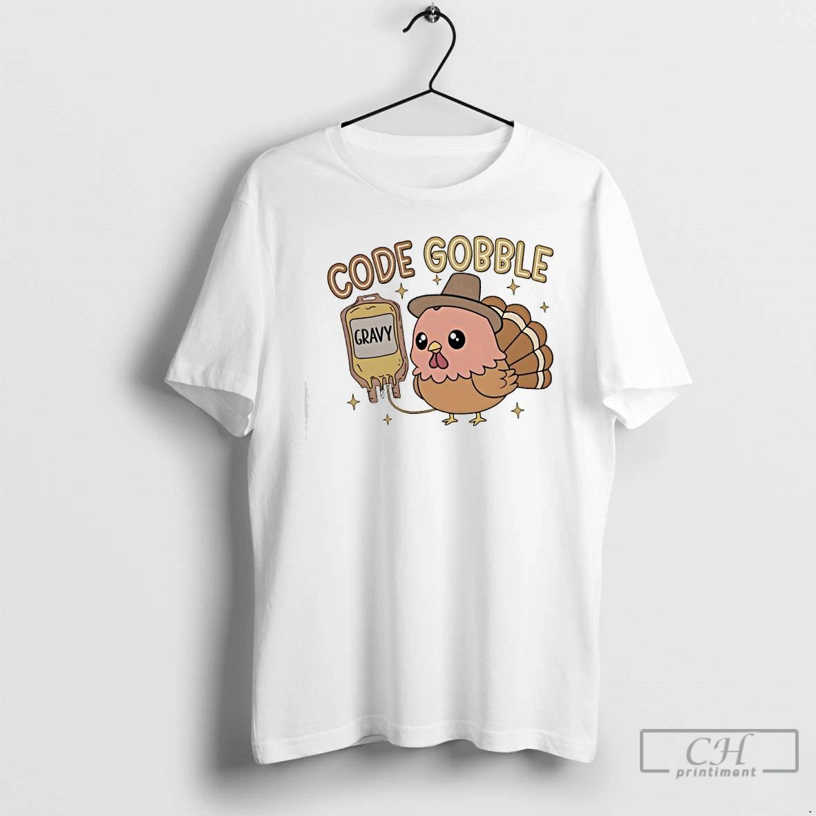 Premium Code Gobble Gravy Thanksgiving Nurse T Shirts Unisex T-shirt, Sweatshirt, Hoodie, Long Sleeve Tee - T-Shirt, Sweatshirt, Hoodie