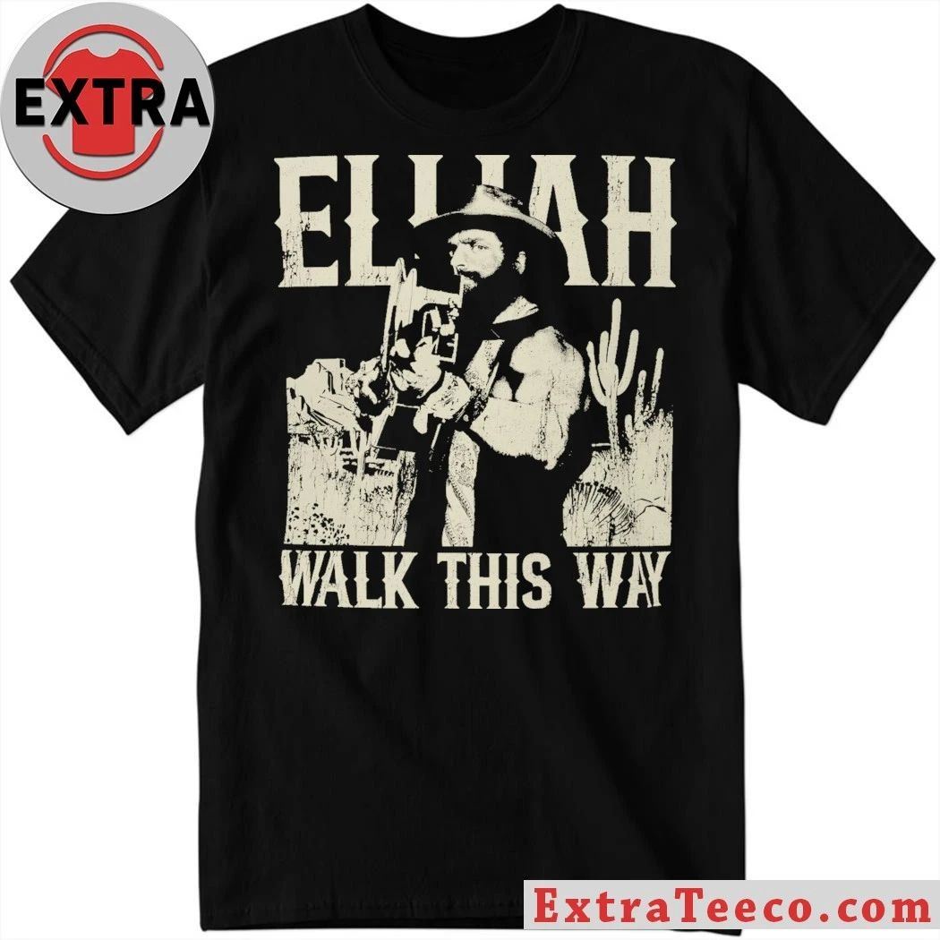 Elijah Walk This Way 2026 T-Shirt Unisex T-shirt, Sweatshirt, Hoodie, Long Sleeve Tee - T-Shirt, Sweatshirt, Hoodie