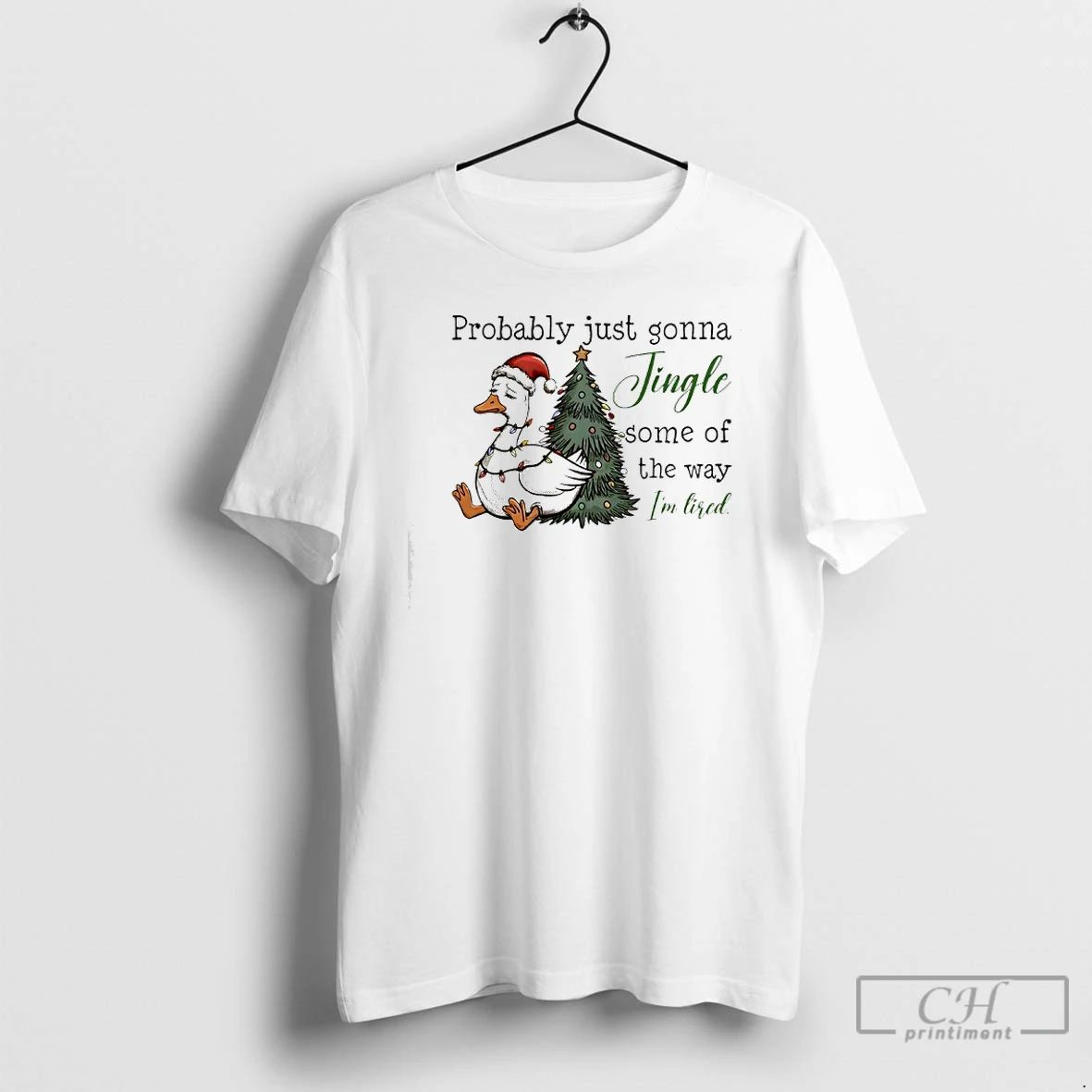 Premium Goose Christmas Probably Just Gonna Jingle Tired T Shirts Unisex T-shirt, Sweatshirt, Hoodie, Long Sleeve Tee - T-Shirt, Sweatshirt, Hoodie