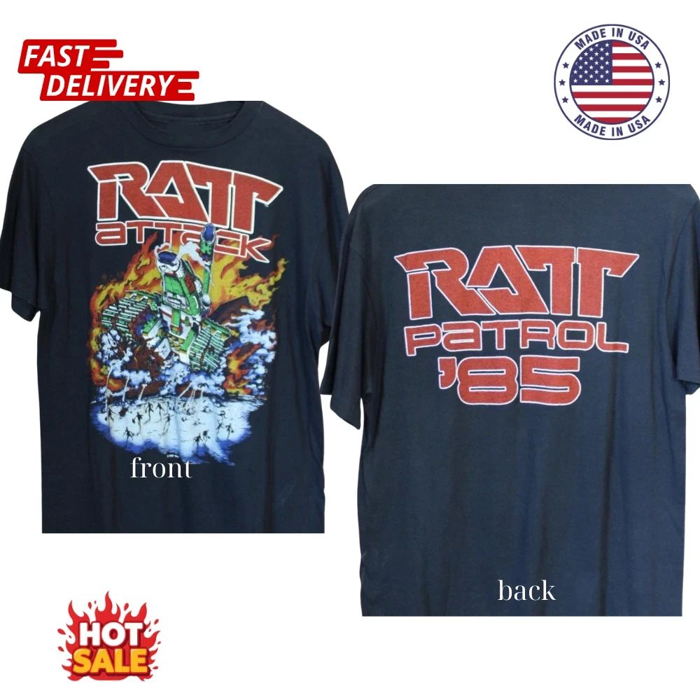 Vintage 1985 RATT ATTACK Inspired Unisex T Shirt RATT PATROL '85 Gift Tee 2Sides Unisex T-shirt, Sweatshirt, Hoodie, Long Sleeve Tee - T-Shirt, Sweatshirt, Hoodie