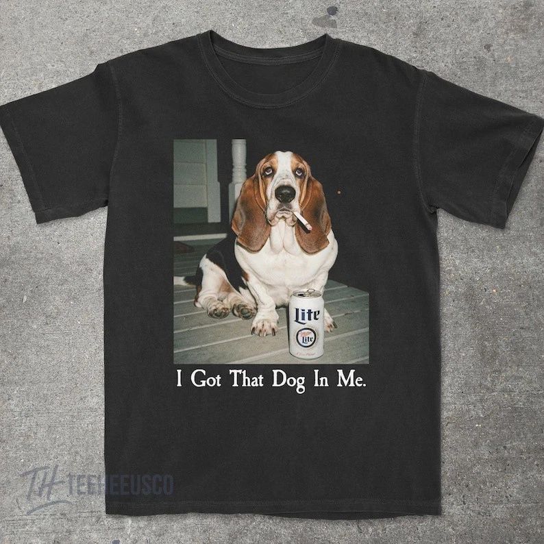 I Got That Dog In Me Basset Hound Shirt, Dog Smoking Shirt, Dog Lover Unisex T-shirt, Sweatshirt, Hoodie, Long Sleeve Tee - T-Shirt, Sweatshirt, Hoodie