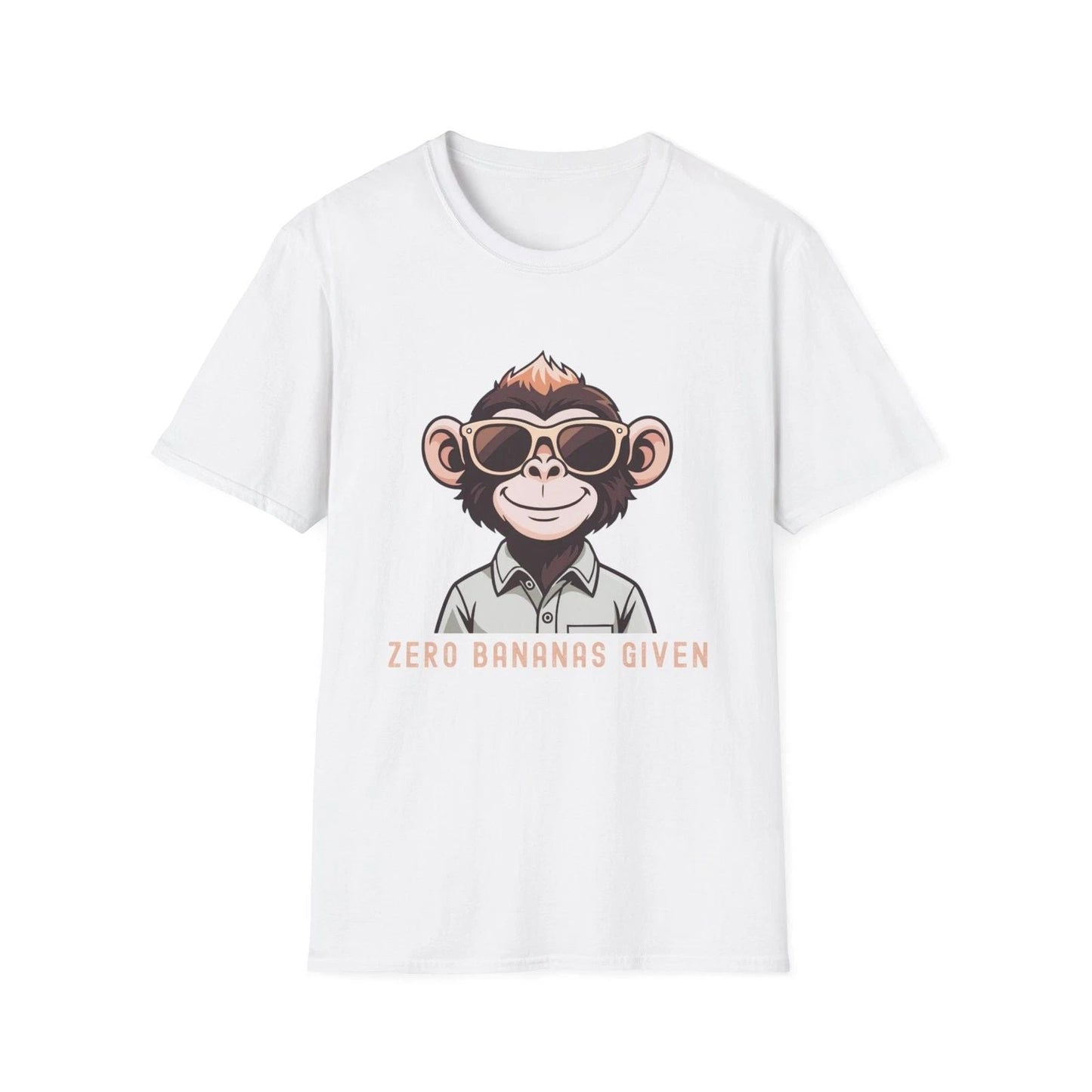 Zero Bananas Given Funny Graphic Tee, Trendy Streetwear Humor Unisex T-shirt, Sweatshirt, Hoodie, Long Sleeve Tee - T-Shirt, Sweatshirt, Hoodie