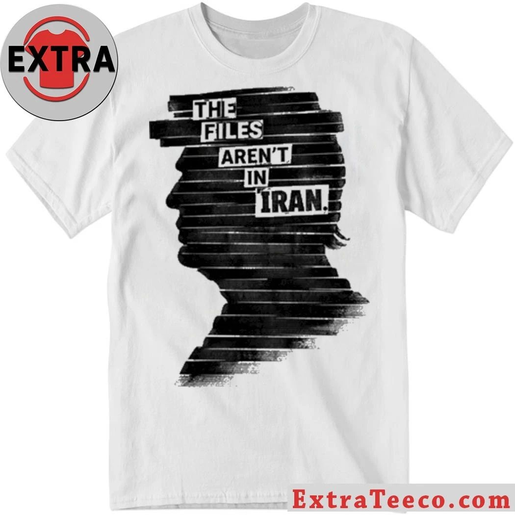 Original No Kings The Files Arens In Iran Anti-Trump T-Shirt Unisex T-shirt, Sweatshirt, Hoodie, Long Sleeve Tee - T-Shirt, Sweatshirt, Hoodie