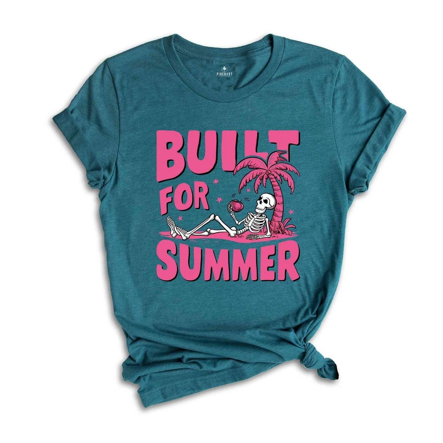 Built for Summer Shirt, Cute Beach Shirt, Skeleton Summer Shirt, Trendy Summer S Unisex T-shirt, Sweatshirt, Hoodie, Long Sleeve Tee - T-Shirt, Sweatshirt, Hoodie