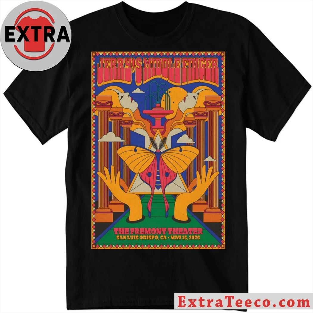 Jerrys Middle Finger Fremont Theater In San Luis Obispo CA May 15 2026 Poster Shirt Unisex T-shirt, Sweatshirt, Hoodie, Long Sleeve Tee - T-Shirt, Sweatshirt, Hoodie