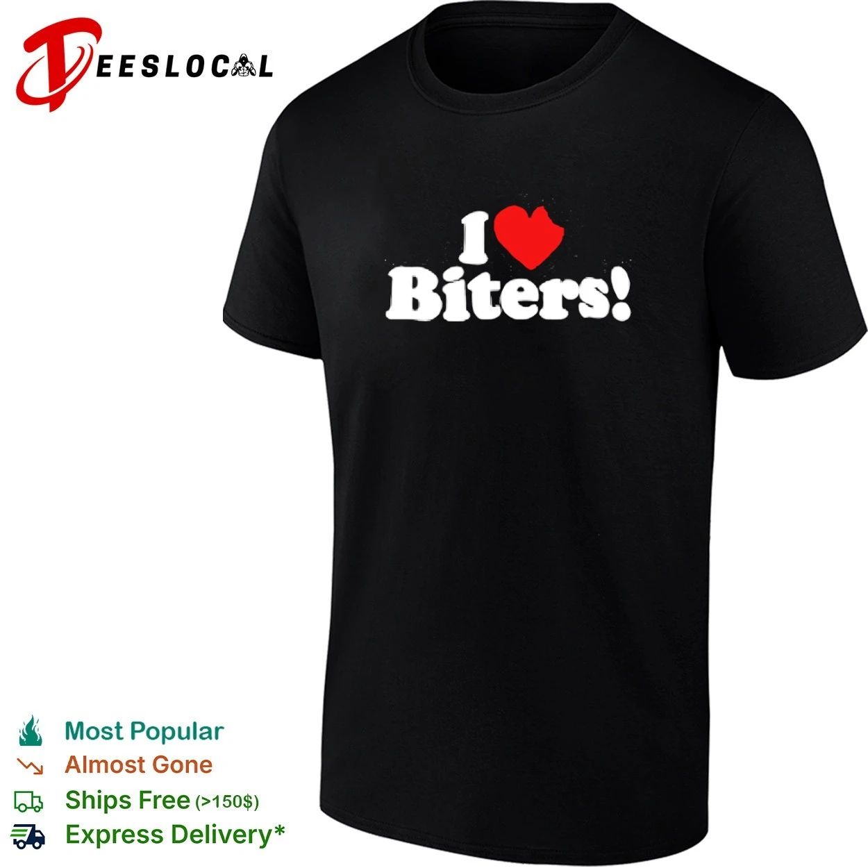 I Love Biters biting funny humor slogan T-shirt Unisex T-shirt, Sweatshirt, Hoodie, Long Sleeve Tee - T-Shirt, Sweatshirt, Hoodie