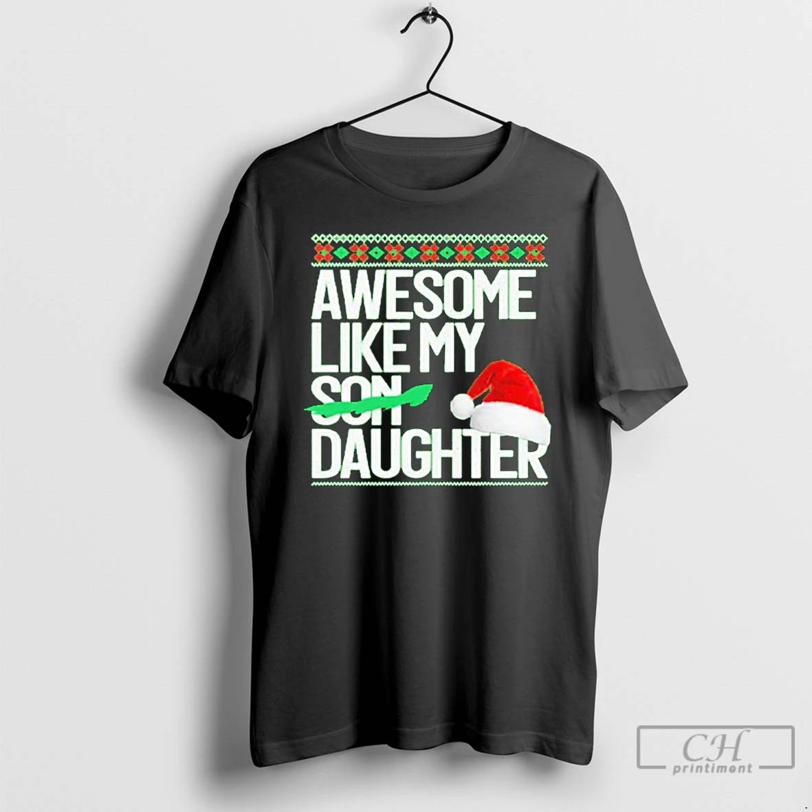 Premium Awesome Like My Daughter Santa Hat Christmas T Shirts Unisex T-shirt, Sweatshirt, Hoodie, Long Sleeve Tee - T-Shirt, Sweatshirt, Hoodie