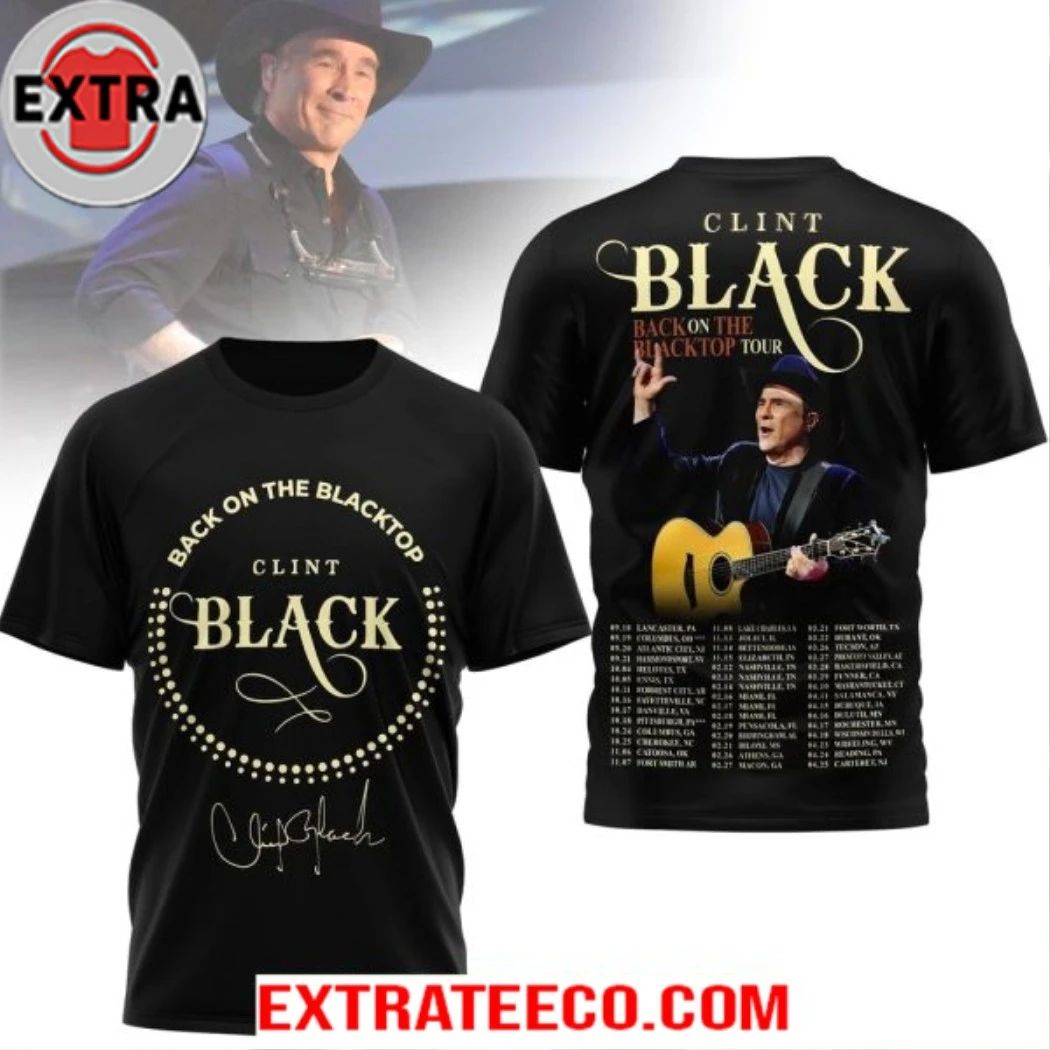 Clint Black Back On The Blacktop Tour T-Shirt Unisex T-shirt, Sweatshirt, Hoodie, Long Sleeve Tee - T-Shirt, Sweatshirt, Hoodie