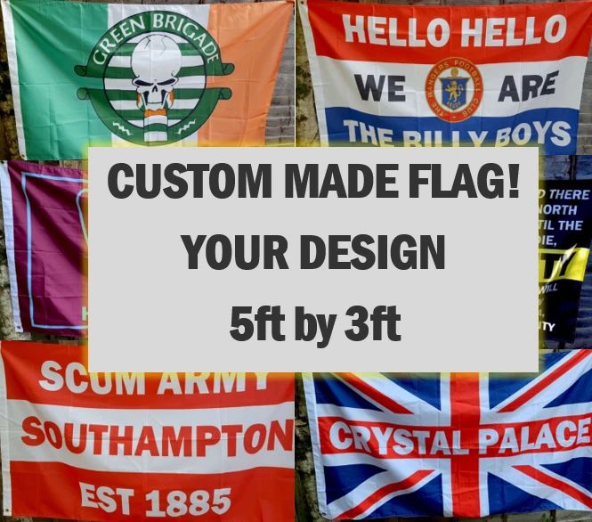 CUSTOM MADE - YOUR DESIGN Flag 5ft by 3ft - Shirt Scarf Badge Poster Banner Unisex T-shirt, Sweatshirt, Hoodie, Long Sleeve Tee - T-Shirt, Sweatshirt, Hoodie