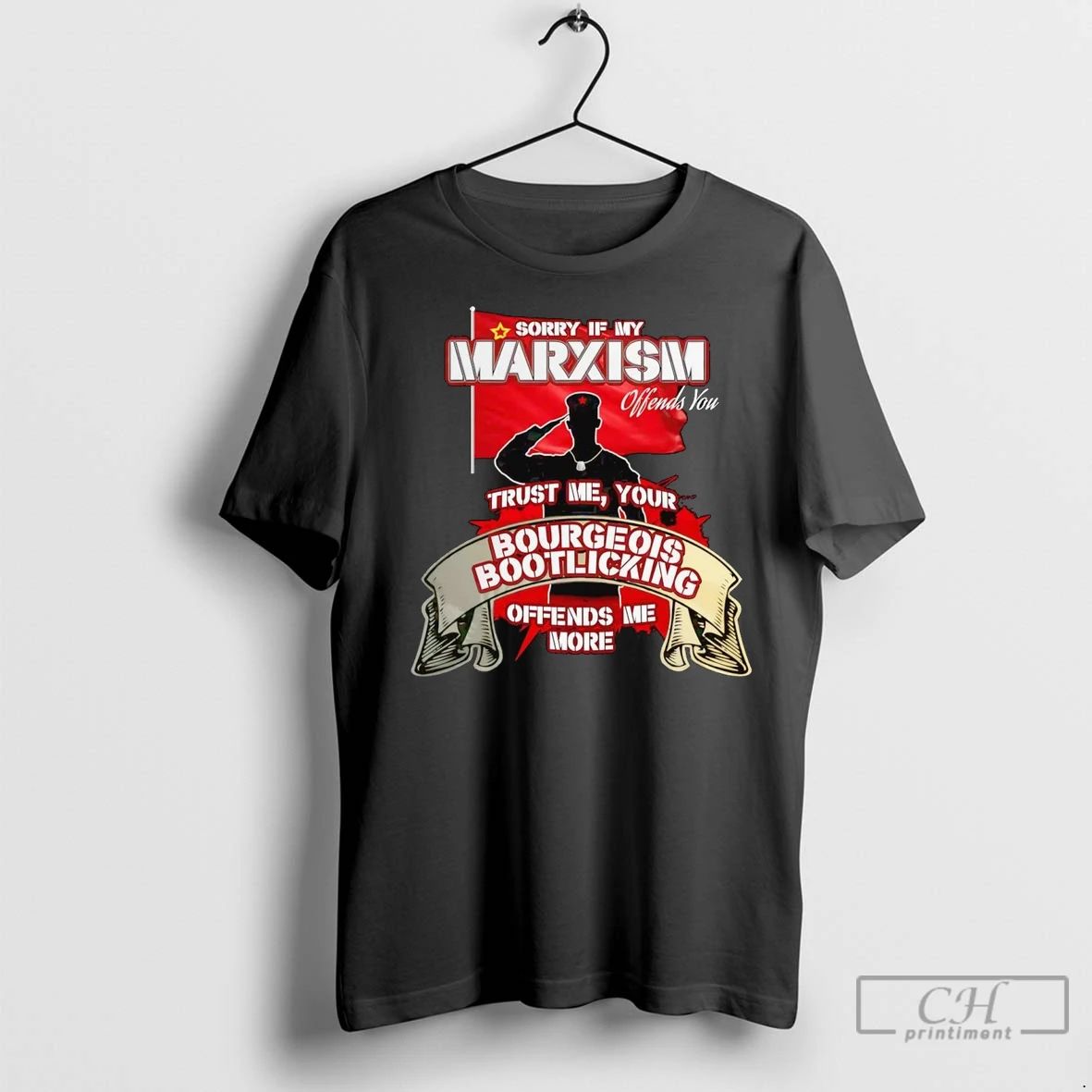 Premium Veteran Sorry My Marxism Offends You Unisex T-shirt, Sweatshirt, Hoodie, Long Sleeve Tee - T-Shirt, Sweatshirt, Hoodie