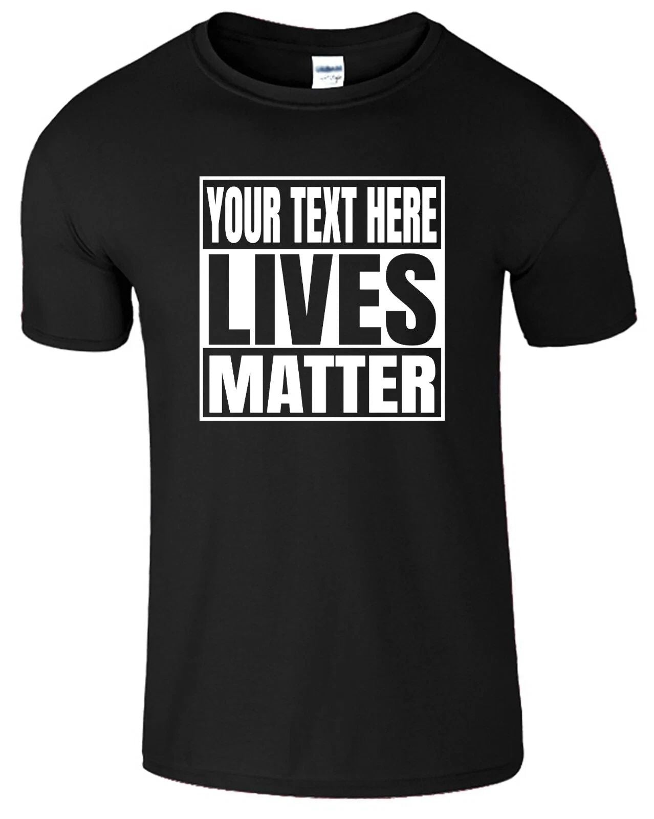 Personalized/Custom Lives Matter Custom Your Text Name Funny Sarcastic. Unisex T-shirt, Sweatshirt, Hoodie, Long Sleeve Tee - T-Shirt, Sweatshirt, Hoodie