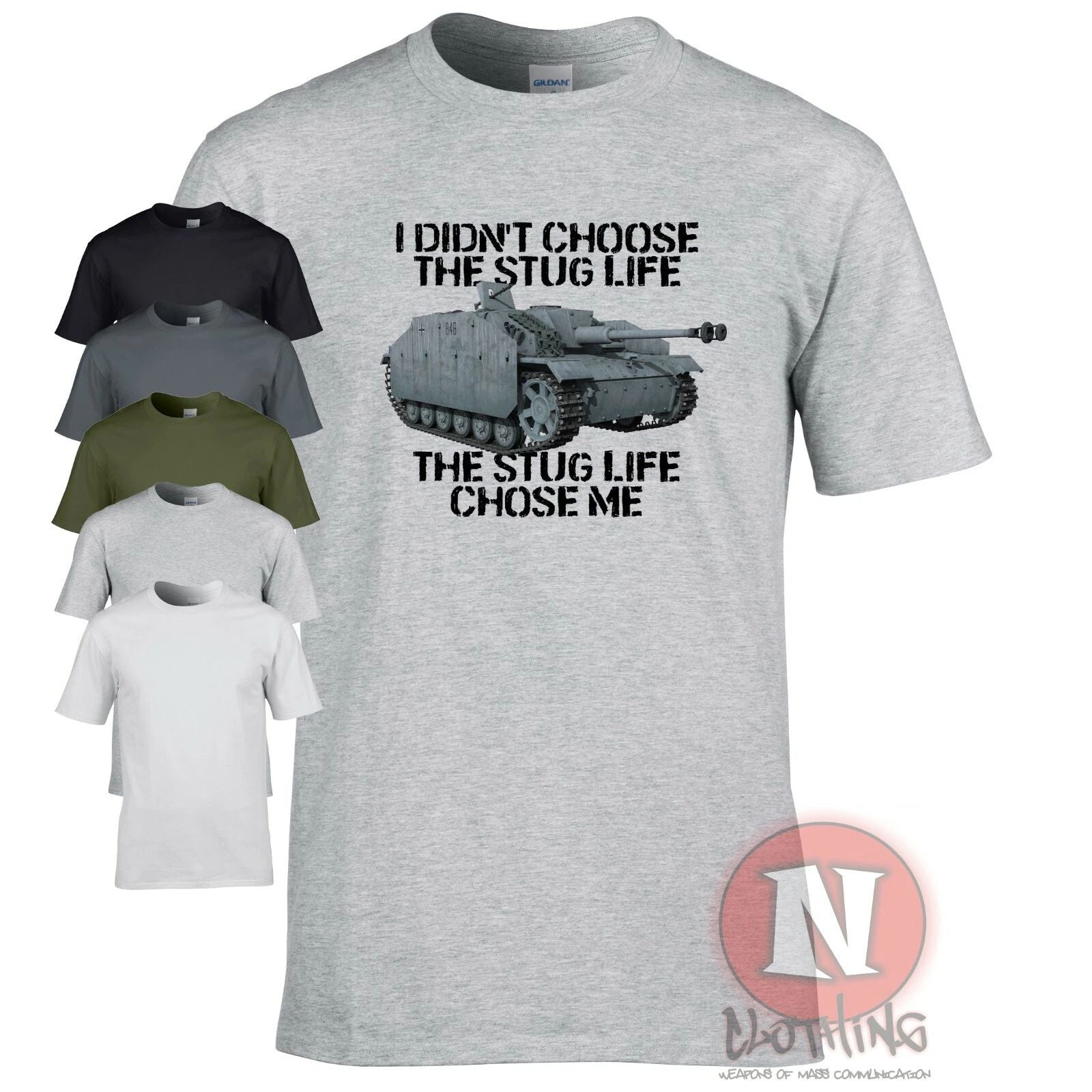 I didn't chose the Stug life T-shirt WW2 German military armour World Tanks Unisex T-shirt, Sweatshirt, Hoodie, Long Sleeve Tee - T-Shirt, Sweatshirt, Hoodie
