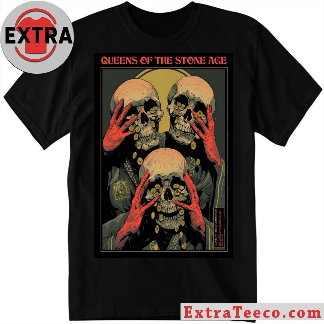 QOTSA The Catacombs Tour In Lincoln CA On May 1 2026 Poster Shirt Unisex T-shirt, Sweatshirt, Hoodie, Long Sleeve Tee - T-Shirt, Sweatshirt, Hoodie