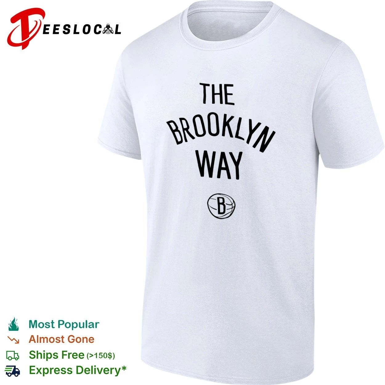 The Brooklyn Way Brooklyn Nets NBA Basketball T-shirt Unisex T-shirt, Sweatshirt, Hoodie, Long Sleeve Tee - T-Shirt, Sweatshirt, Hoodie