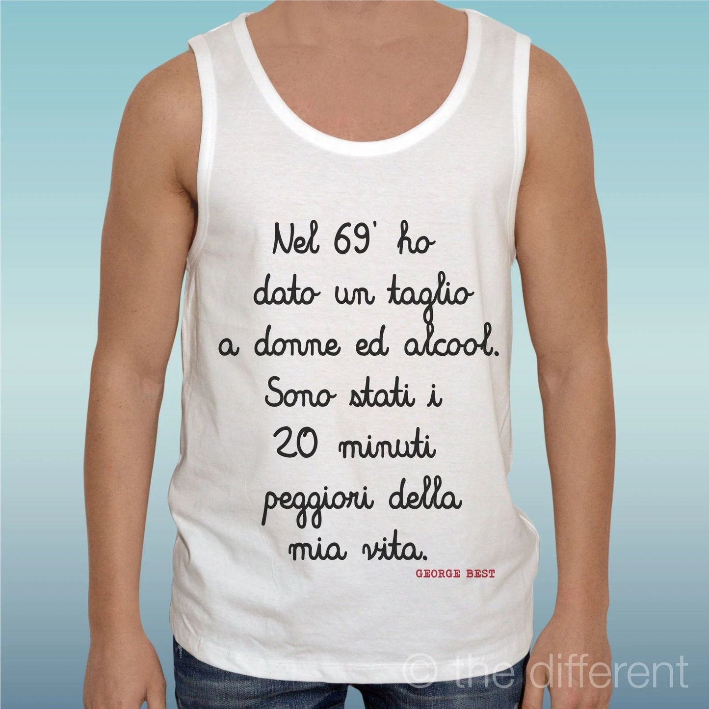 Canotta T-Shirt " Sentence George Best 20 Minuti " Gift Idea Road To Happiness Unisex T-shirt, Sweatshirt, Hoodie, Long Sleeve Tee - T-Shirt, Sweatshirt, Hoodie