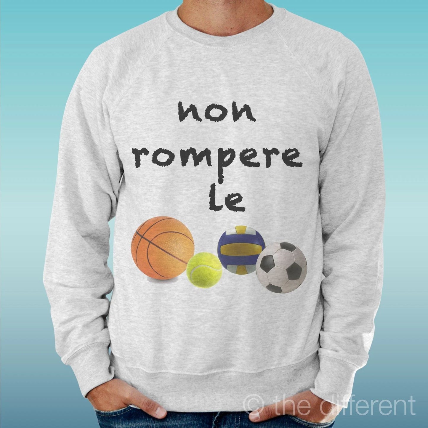 Felpa Man Light Sweater Light Grey " Non Rompere All Balls Funny " Unisex T-shirt, Sweatshirt, Hoodie, Long Sleeve Tee - T-Shirt, Sweatshirt, Hoodie