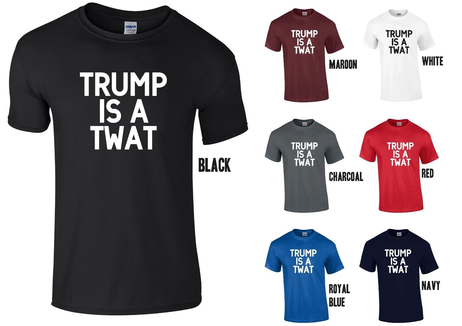TRUMP IS A TWAT T-SHIRT - FUNNY JOKE PRESIDENT DONALD Unisex T-shirt, Sweatshirt, Hoodie, Long Sleeve Tee - T-Shirt, Sweatshirt, Hoodie