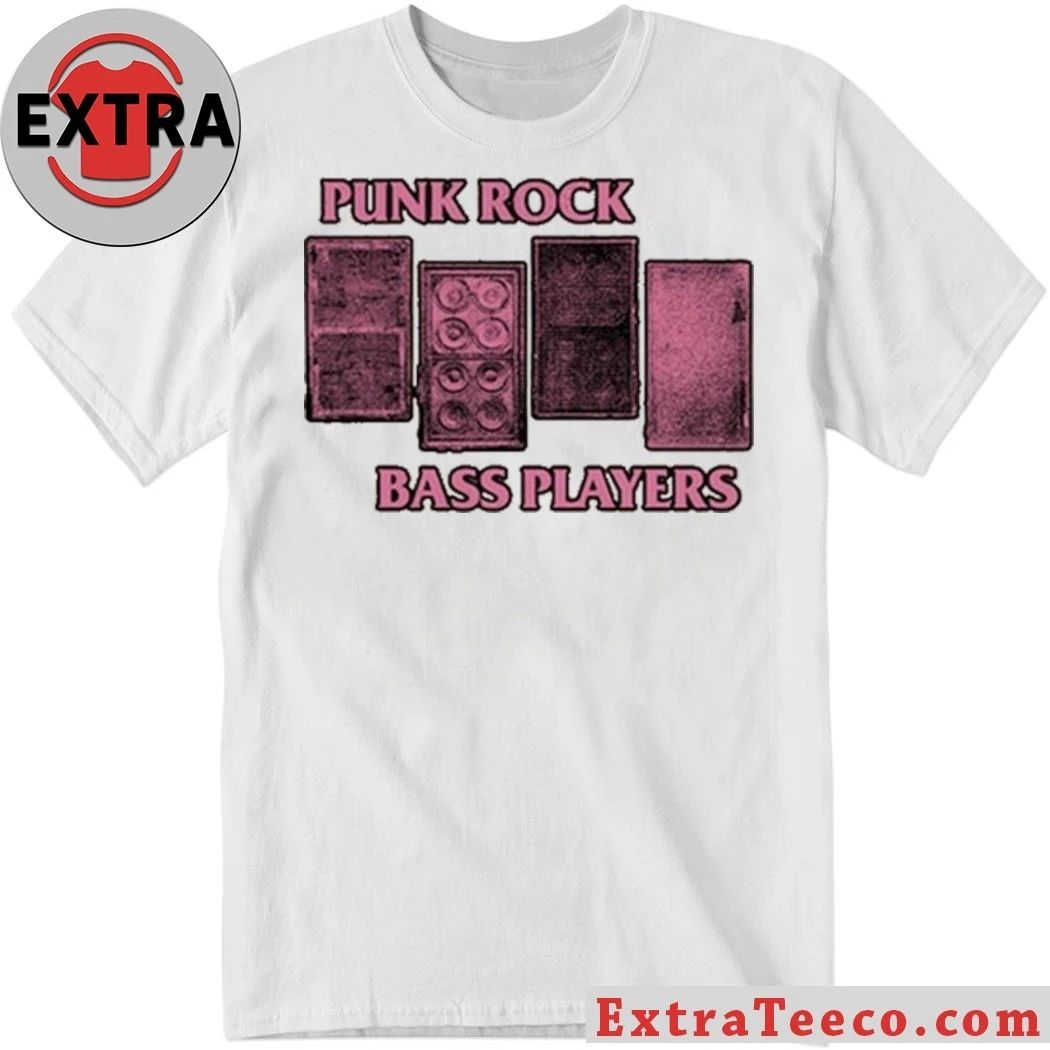 Punk Rock Bass Players Shirt Unisex T-shirt, Sweatshirt, Hoodie, Long Sleeve Tee - T-Shirt, Sweatshirt, Hoodie