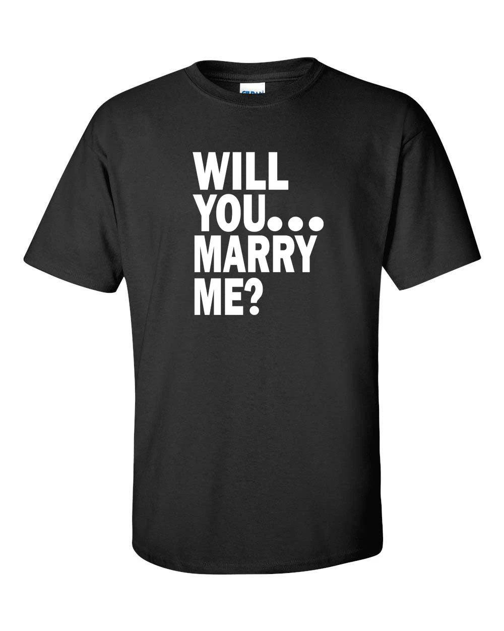 WILL YOU MARRY ME Unique Romantic Wedding Marriage Proposal Tee Shirt 6 COLORS Unisex T-shirt, Sweatshirt, Hoodie, Long Sleeve Tee - T-Shirt, Sweatshirt, Hoodie