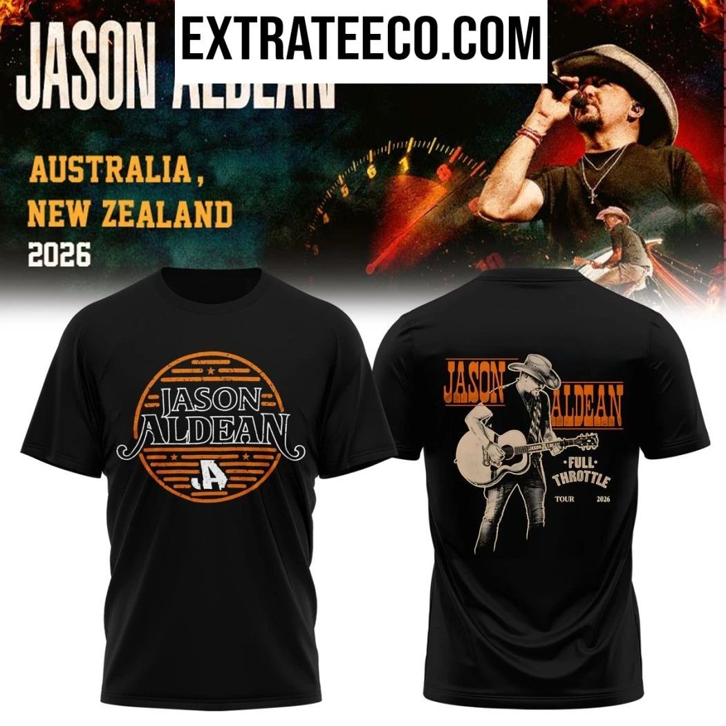 Jason Aldean Full Throttle World Tour 2026 Hoodie T-Shirt Unisex T-shirt, Sweatshirt, Hoodie, Long Sleeve Tee - T-Shirt, Sweatshirt, Hoodie