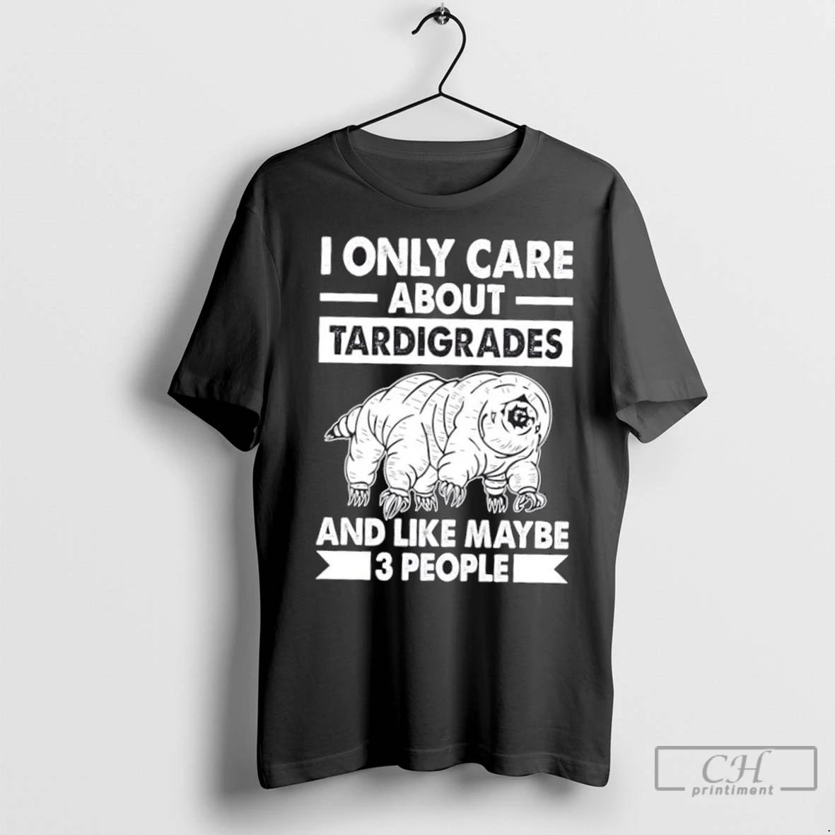Premium I Only Care About Tardigrades And Like 3 People Unisex T-shirt, Sweatshirt, Hoodie, Long Sleeve Tee - T-Shirt, Sweatshirt, Hoodie