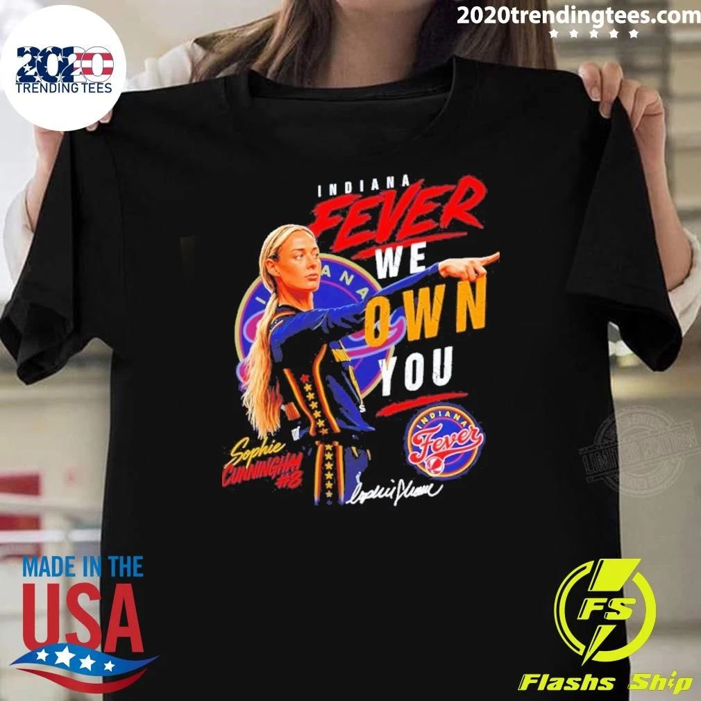 Sophie Cunningham Indiana Fever Basketball Player We Own You Sports Shirt Unisex T-shirt, Sweatshirt, Hoodie, Long Sleeve Tee - T-Shirt, Sweatshirt, Hoodie