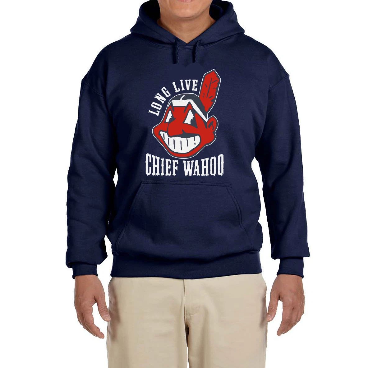 Long live Chief Wahoo Cleveland Indians Hooded sweatshirt Unisex T-shirt, Sweatshirt, Hoodie, Long Sleeve Tee - T-Shirt, Sweatshirt, Hoodie