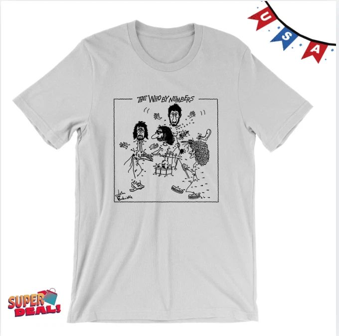 HOT !! The Who By Numbers T-Shirt - album cover art british rock band 60's 1970s Unisex T-shirt, Sweatshirt, Hoodie, Long Sleeve Tee - T-Shirt, Sweatshirt, Hoodie