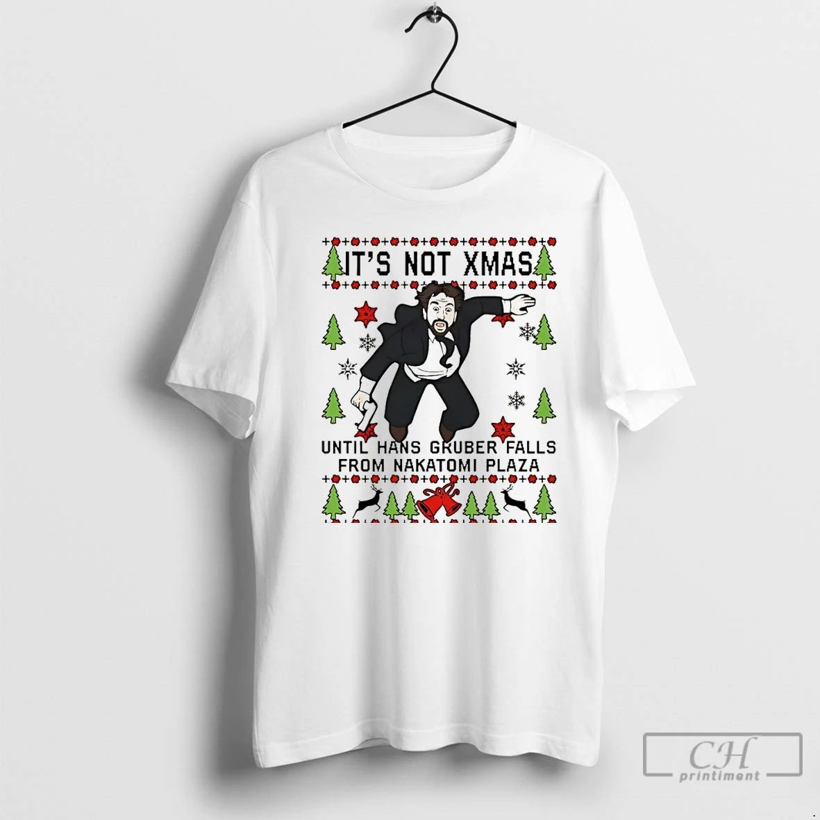 Premium Its Not Xmas Until Hans Gruber Falls From Nakatomi Plaza Christmas T Shirts Unisex T-shirt, Sweatshirt, Hoodie, Long Sleeve Tee - T-Shirt, Sweatshirt, Hoodie