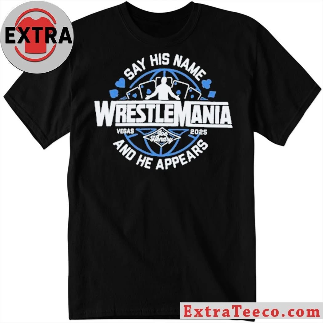 Joe Hendry Wrestlemania 41 Shirt Unisex T-shirt, Sweatshirt, Hoodie, Long Sleeve Tee - T-Shirt, Sweatshirt, Hoodie