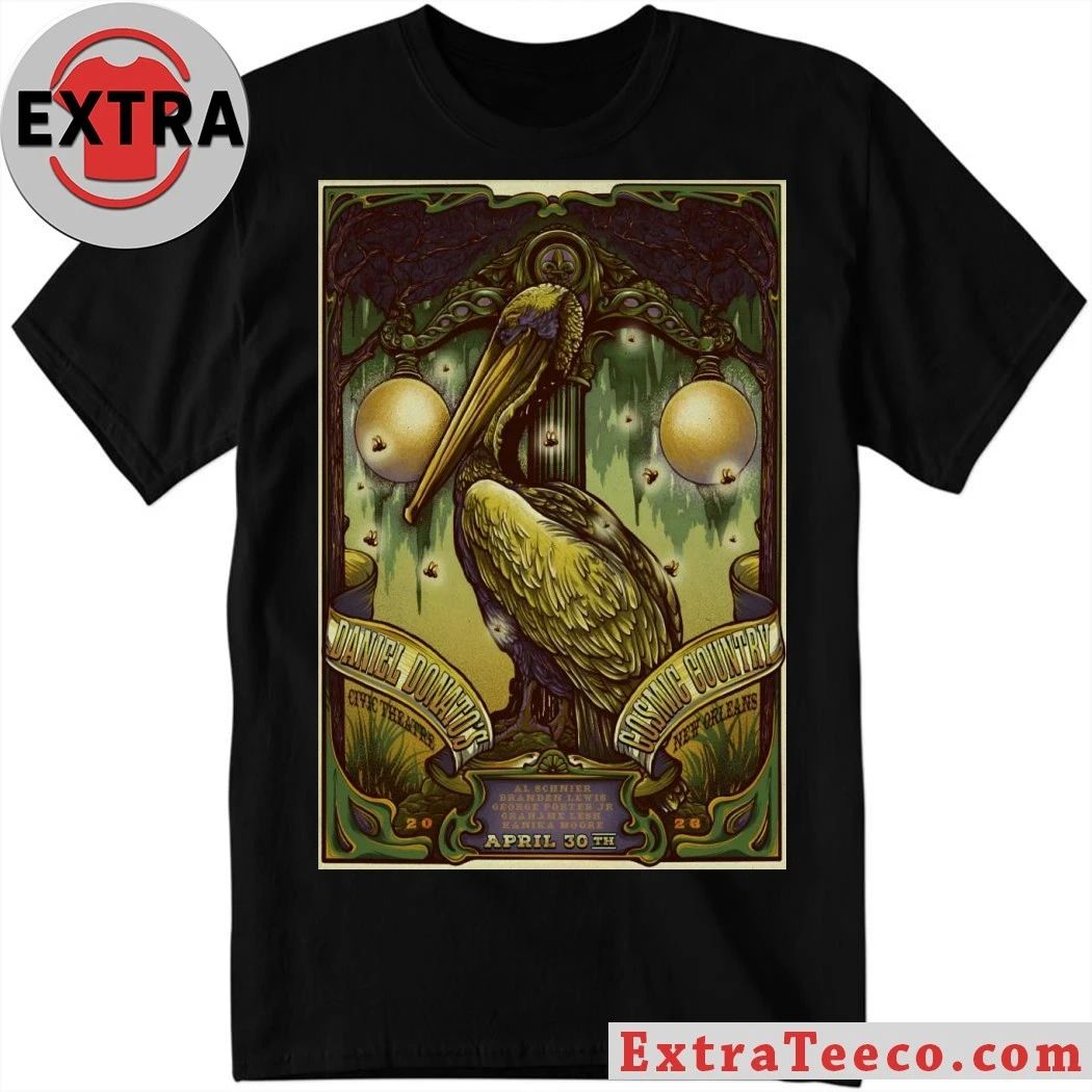 Daniel Donatos Cosmic Country 4 30 2026 New Orleans LA Poster Shirt Unisex T-shirt, Sweatshirt, Hoodie, Long Sleeve Tee - T-Shirt, Sweatshirt, Hoodie
