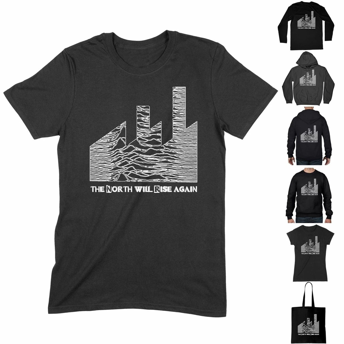 The North Will Rise Again T Shirt - Joy Division Factory Records Manchester Unisex T-shirt, Sweatshirt, Hoodie, Long Sleeve Tee - T-Shirt, Sweatshirt, Hoodie