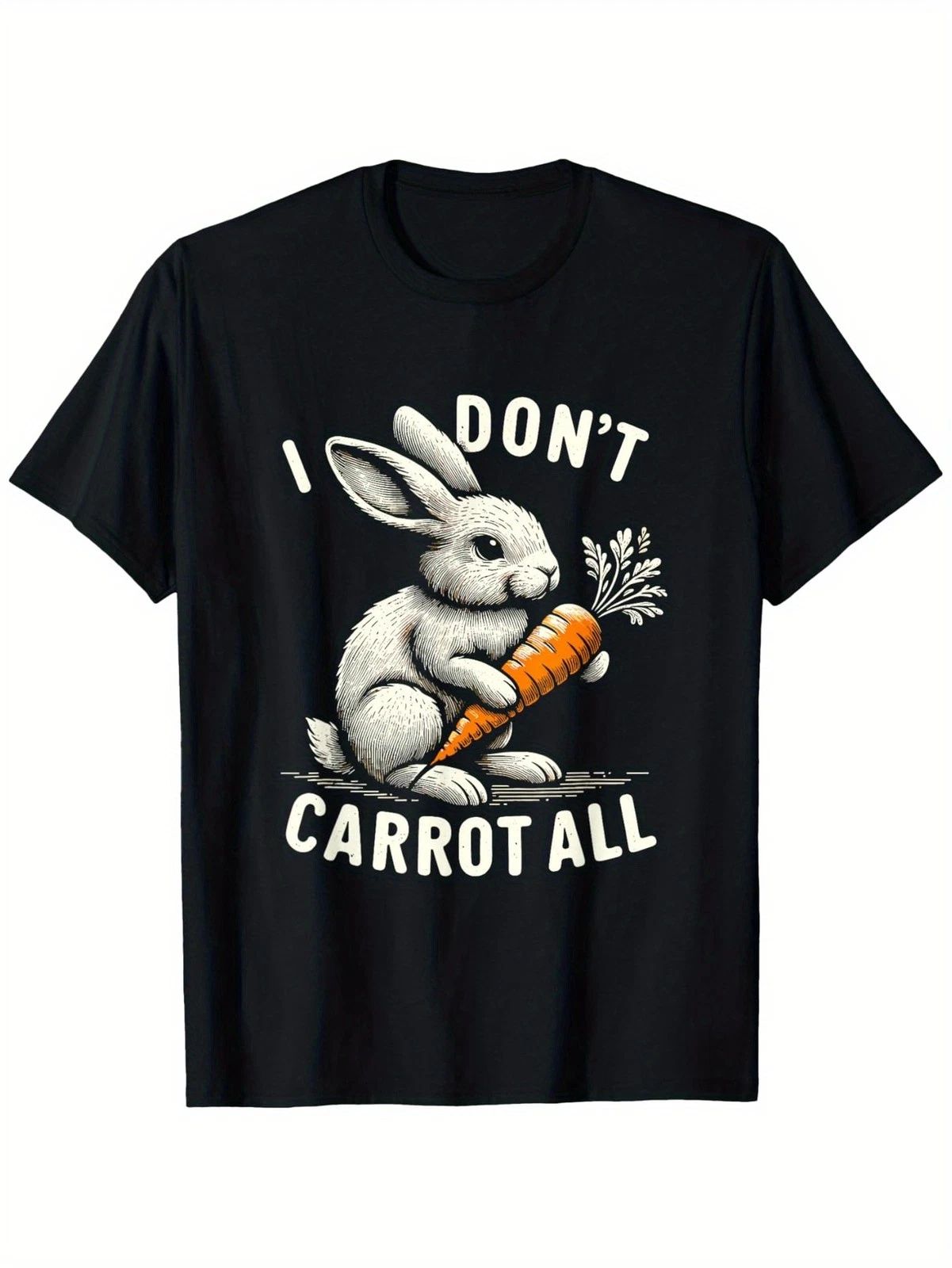 I Don't Eat Carrots Funny Easter Bunny Graphic T-Shirt Cute Rabbit Humor Tee Unisex T-shirt, Sweatshirt, Hoodie, Long Sleeve Tee - T-Shirt, Sweatshirt, Hoodie