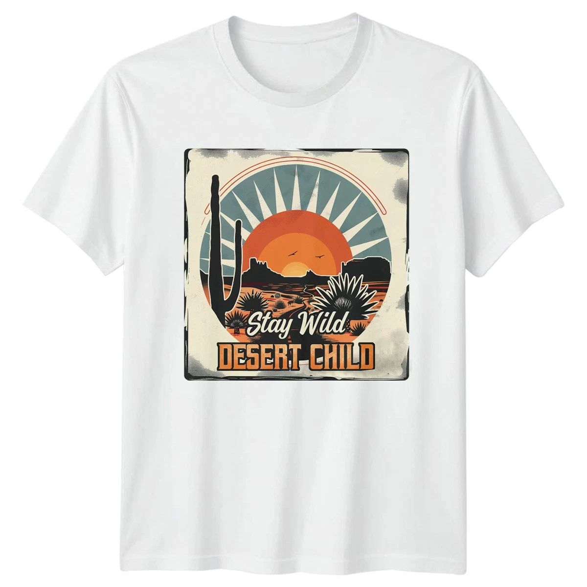 Stay Wild Desert Child T-Shirt Southwest Nature Birthday Gift For Him And Her Unisex T-shirt, Sweatshirt, Hoodie, Long Sleeve Tee - T-Shirt, Sweatshirt, Hoodie